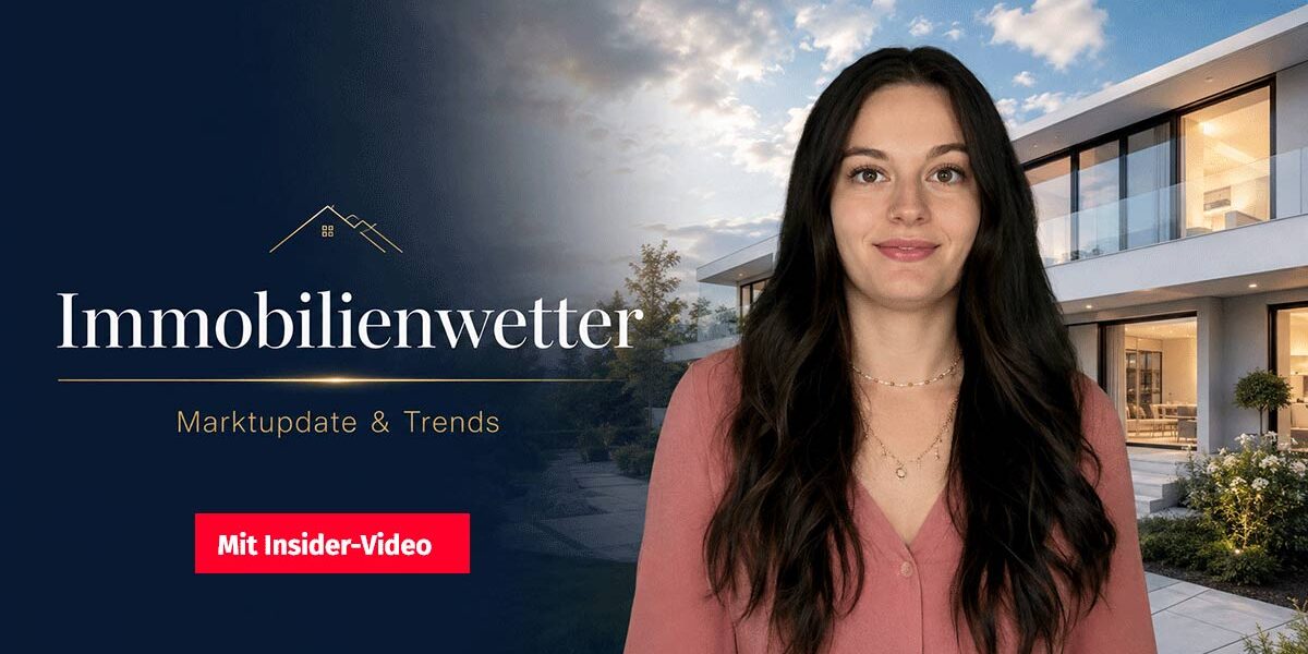 Immobilien-Wetter: Mietmarkt bleibt warm und drückend Immobilienwetter – aktuelle Marktupdates und Trends zum Immobilienmarkt mit Immobilienexpertin vor moderner Wohnimmobilie.